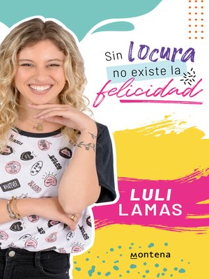 cover image of Sin locura no existe la felicidad